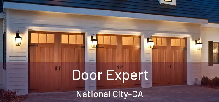  Door Expert National City-CA