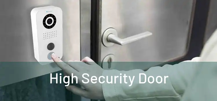 High Security Door